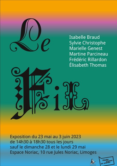 Affiche Expo Le Fil, Limoges 2023